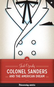 Colonel Sanders and the American Dream 1