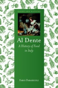 Al Dente: a history of Italian food 1