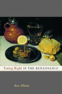 Eating Right in the Renaissance 2