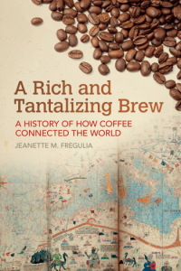 Devil's Cup: A History of the World According to Coffee 4