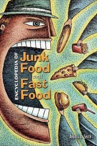 Encyclopedia of Junk Food and Fast Food 2