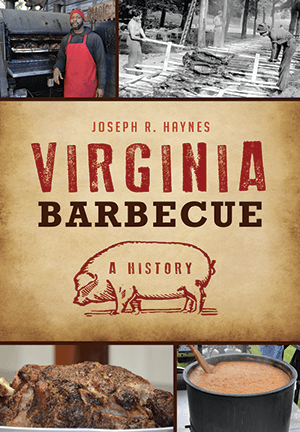 Virgina Barbecue: A History 2