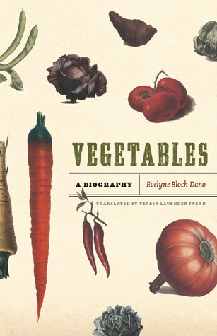Vegetables: A Biography 2